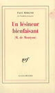 Couverture du livre « Un lesineur bienfaisant (m de montyon) » de Paul Morand aux éditions Gallimard