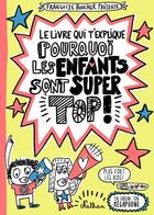 Couverture du livre « Le livre qui t'explique pourquoi les enfants sont super tops » de  aux éditions Nathan