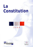 Couverture du livre « La constitution 2008 » de  aux éditions Direction Des Journaux Officiels