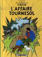 Couverture du livre « Les aventures de Tintin Tome 18 : l'affaire Tournesol » de Herge aux éditions Casterman