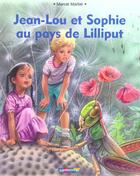 Couverture du livre « Jean-lou et sophie au pays de lilliput » de Marlier aux éditions Casterman