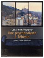 Couverture du livre « Psychanalyste à Téhéran » de Gohar Homayounpour aux éditions Bayard