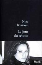 Couverture du livre « Le jour du séisme » de Nina Bouraoui aux éditions Stock