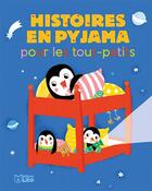 Couverture du livre « Histoires en pyjama pour les tout-petits » de  aux éditions Lito