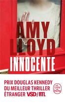 Couverture du livre « Innocente » de Amy Lloyd aux éditions Le Livre De Poche