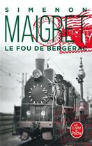 Couverture du livre « Le fou de Bergerac » de Georges Simenon aux éditions Le Livre De Poche