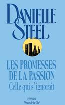 Couverture du livre « Les promesses de la passion » de Danielle Steel aux éditions Presses De La Cite