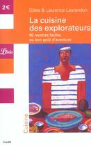 Couverture du livre « Cuisine des explorateurs (la) » de Laurendon/Laurendon aux éditions J'ai Lu