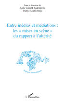 Couverture du livre « Entre médias et médiations : les 