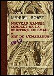 Couverture du livre « Nouveau manuel complet de la peinture en émail et art de l'emailleur » de  aux éditions Emotion Primitive