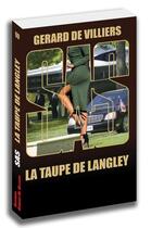 Couverture du livre « SAS t.90 : la taupe de Langley » de Gerard De Villiers aux éditions Sas