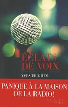 Couverture du livre « Eclats de voix » de Yves Hughes aux éditions Les Escales