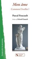 Couverture du livre « Mon âme » de Pascal Foucault aux éditions Chronique Sociale