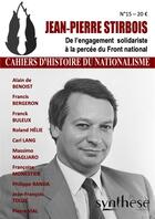Couverture du livre « Jean-Pierre Stirbois : De l'engagement solidariste à la percée du Front national » de Franck Buleux aux éditions Synthese Nationale