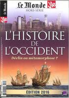 Couverture du livre « Le monde hs n 16 l'histoire de l'occident atlas reedition mars 2016 » de  aux éditions Le Monde Hors-serie