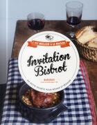 Couverture du livre « Invitation bistrot » de  aux éditions Marabout