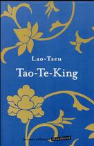 Couverture du livre « Tao-Te-King » de Lao-Tseu aux éditions Marabout