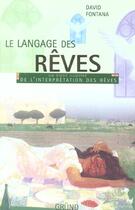 Couverture du livre « Le Langage Des Reves » de David Fontana aux éditions Grund