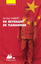 Couverture du livre « En revenant de Tiananmen » de Michel Imbert aux éditions Editions Philippe Picquier