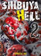 Couverture du livre « Shibuya hell Tome 2 » de Aoi Hiroumi aux éditions Pika