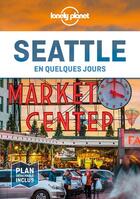 Couverture du livre « Seattle (2e édition) » de Collectif Lonely Planet aux éditions Lonely Planet France