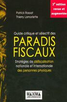 Couverture du livre « Guide critique et sélectif des paradis fiscaux (3e édition) (3e édition) » de Rassat/Lamorlette aux éditions Maxima