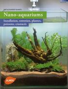 Couverture du livre « Nano-aquariums ; installation, entretien, plantes, poissons, crustacés » de Kai Alexander Quante aux éditions Eugen Ulmer