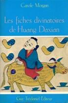 Couverture du livre « Les fiches divinatoires de huang daxian » de Morgane Carole aux éditions Guy Trédaniel