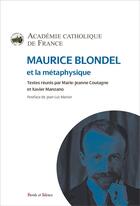 Couverture du livre « Maurice Blondel et la métaphysique » de  aux éditions Parole Et Silence