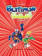 Couverture du livre « Blateman et Bobine Tome 1 ; loin de tout » de Vhenin et Tarek aux éditions Tartamudo