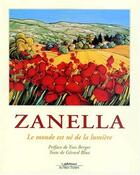 Couverture du livre « Zanella : le monde est né de la lumière » de Gerard Blua aux éditions Autres Temps