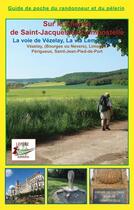 Couverture du livre « La voie de Vézelay, la via Lemovicensis » de F Leprer P Duhalde aux éditions Lepere Francois