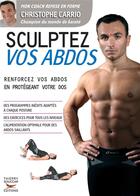 Couverture du livre « Sculptez vos abdos » de Christophe Carrio aux éditions Thierry Souccar