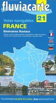 Couverture du livre « Voies navigables ; France ; itinéraires fluviaux » de  aux éditions Fluviacarte