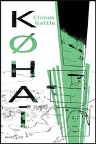 Couverture du livre « Kohai T.1 ; climax battle » de  aux éditions Magnezium