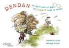 Couverture du livre « Dendan, le lapin noir et blanc qui lisait tout le temps » de Melanie Prieto et Natacha Lloret aux éditions Chapolire