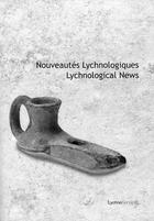 Couverture du livre « Nouveautés Lychnologiques ; Lychnological News » de  aux éditions Chaman