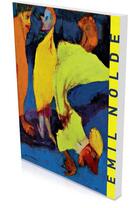 Couverture du livre « Emil Nolde : cousin of the depths ; avec la correspondance Klee-Nolde » de  aux éditions Snoeck