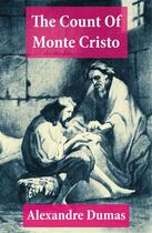 Couverture du livre « The count Of Monte Cristo (complete) » de Alexandre Dumas aux éditions E-artnow