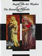 Couverture du livre « Rogier van der weyden & the master of flemalle » de Van Asperen De Boer aux éditions Waanders