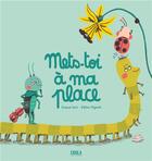 Couverture du livre « Mets-toi à ma place » de Mylene Rigaudie et Suzanna Isern aux éditions Eidola