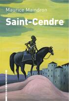 Couverture du livre « Saint-Cendre » de Maurice Maindron aux éditions L'arbre Vengeur