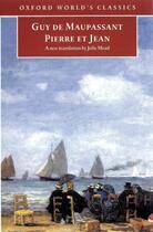 Couverture du livre « Pierre et Jean » de Guy de Maupassant aux éditions Oup Oxford