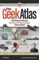 Couverture du livre « The geek atlas » de John Graham-Cumming aux éditions O Reilly