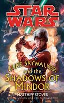 Couverture du livre « Star Wars: Luke Skywalker and the Shadows of Mindor » de Matthew Stover aux éditions Random House Digital