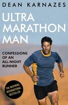 Couverture du livre « ULTRAMARATHON MAN - CONFESSIONS OF AN ALL-NIGHT RUNNER » de Dean Karnazes aux éditions Allen & Unwin