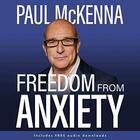 Couverture du livre « FREEDOM FROM ANXIETY » de Paul Mckenna aux éditions Welbeck