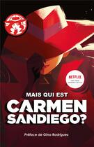Couverture du livre « Mais qui est Carmen Sandiego ? » de Rebecca Tinker aux éditions Hachette Romans