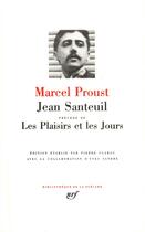 Couverture du livre « Jean Santeuil ; les plaisirs et les jours » de Marcel Proust aux éditions Gallimard