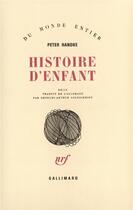 Couverture du livre « Histoire d'enfant » de Peter Handke aux éditions Gallimard